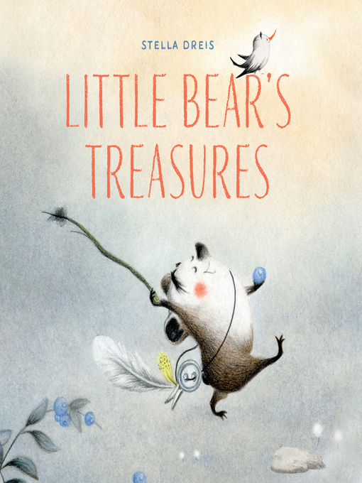 Title details for Little Bear's Treasures by Stella Dreis - Available